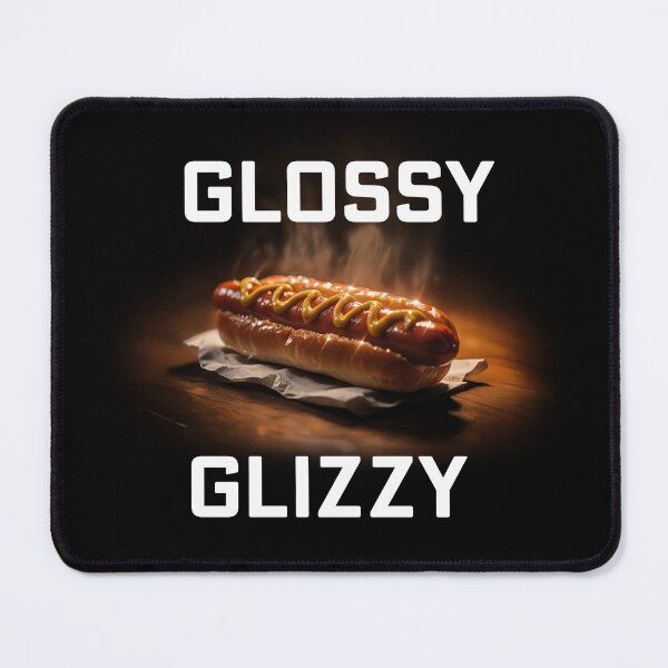 Item preview, Glossy Glizzy designed and sold by Tonyv773.
