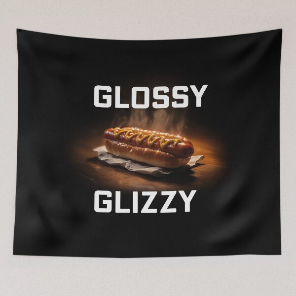 Item preview, Glossy Glizzy designed and sold by Tonyv773.