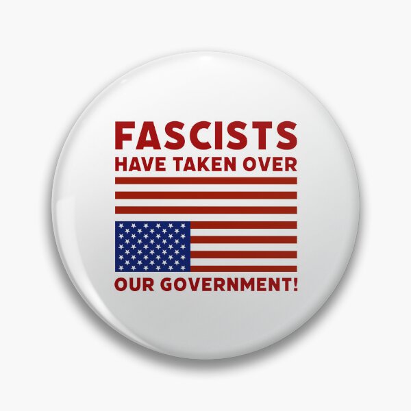 Item preview, Fascists have taken over our government! designed and sold by Rachel the Artist .