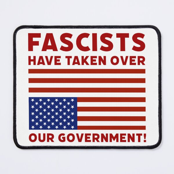 Item preview, Fascists have taken over our government! designed and sold by Rachel the Artist .