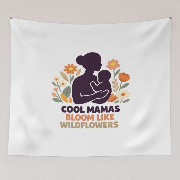 Item preview, Cool Mamas Bloom Like Wildflowers designed and sold by LuveraxArt.