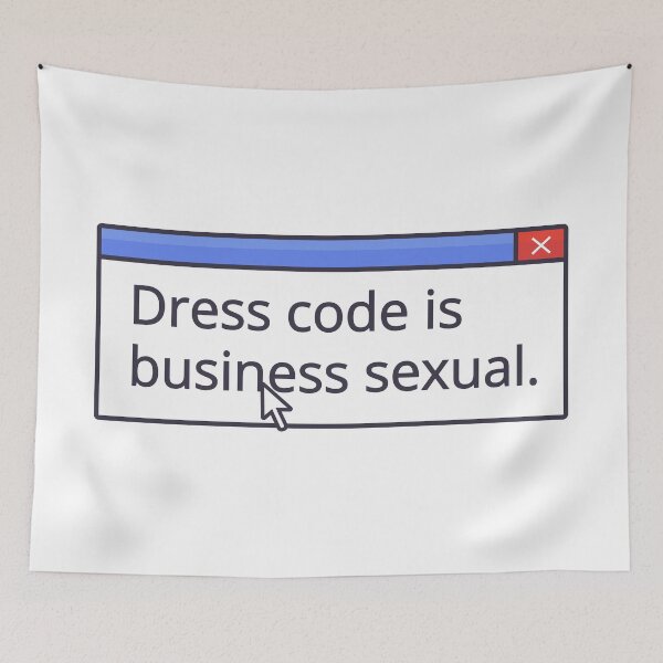 Item preview, DRESS CODE IS BUSINESS SEXUAL designed and sold by oddwonders.