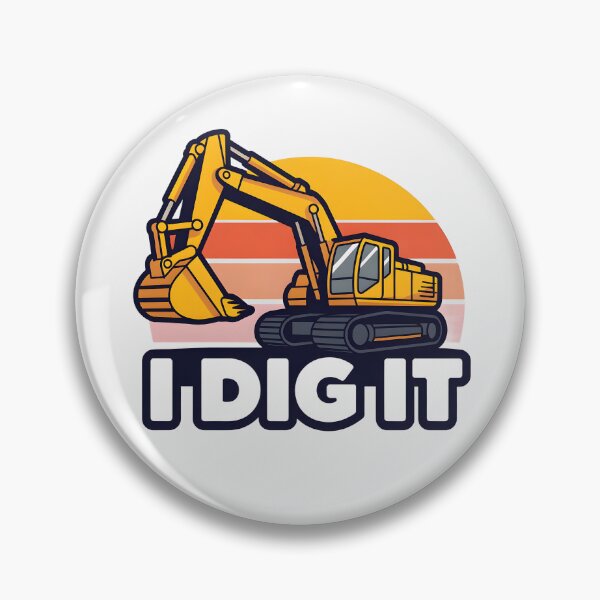 Item preview, I DIG IT or DID IT designed and sold by Conrad-Geordz.