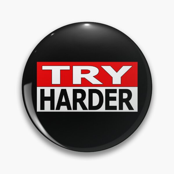 Item preview, Try Harder Redtop designed and sold by Bryon Hufford.