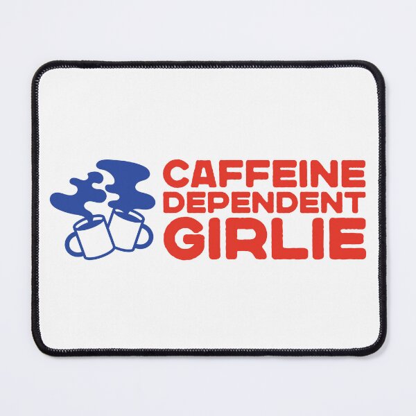 Item preview, Caffeine Dependent Girlie designed and sold by LILI TOYS.