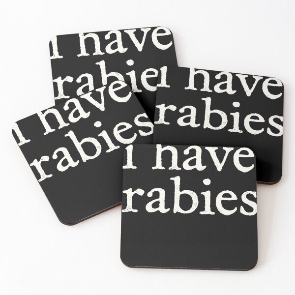 Item preview, Bold Typography I Have Rabies Statement designed and sold by SiarheiYur.