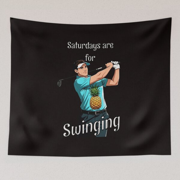 Item preview, saturday is for swinging designed and sold by Pineapple Life.