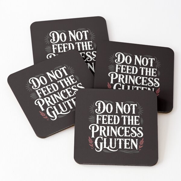 Item preview, Do Not Feed The Princess Gluten – Funny Gluten Free for Celiac Disease Warriors designed and sold by Redgiant87x.