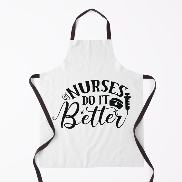 Item preview, Nurses Do It Better - Professional Medical Excellence designed and sold by FuzionRaptor.