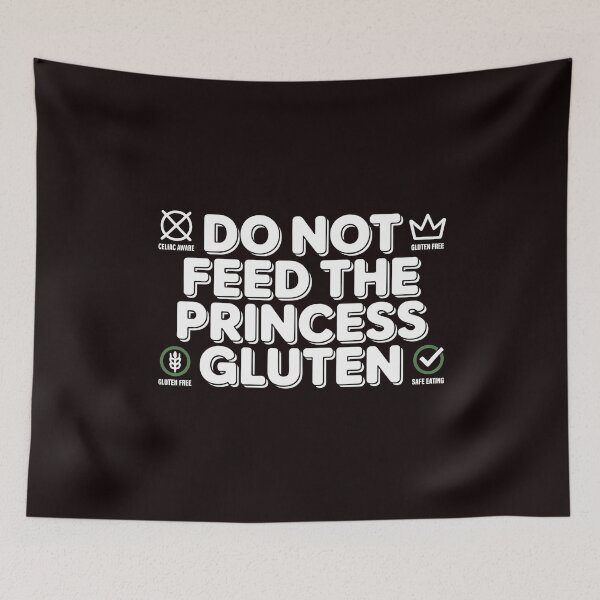 Item preview, Do Not Feed The Princess Gluten Design – Gluten Free Lifestyle Celiac Disease Humor designed and sold by Redgiant87x.