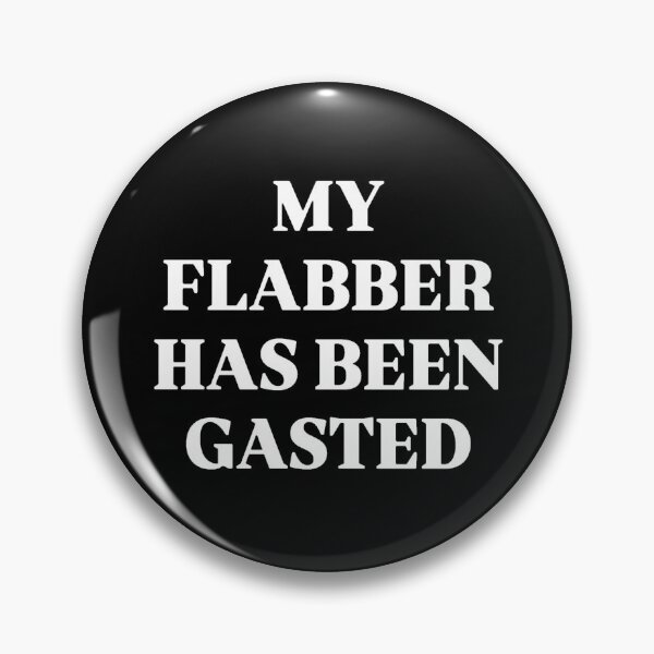 Item preview, FLABBERGASTED designed and sold by SAY WHAT?.