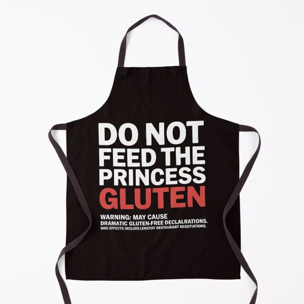 Item preview, Do Not Feed The Princess Gluten – Cute Gluten Free for Gluten Intolerance designed and sold by Redgiant87x.