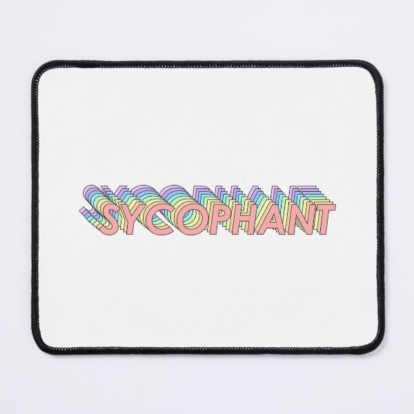 Item preview, SYCOPHANT designed and sold by oddwonders.