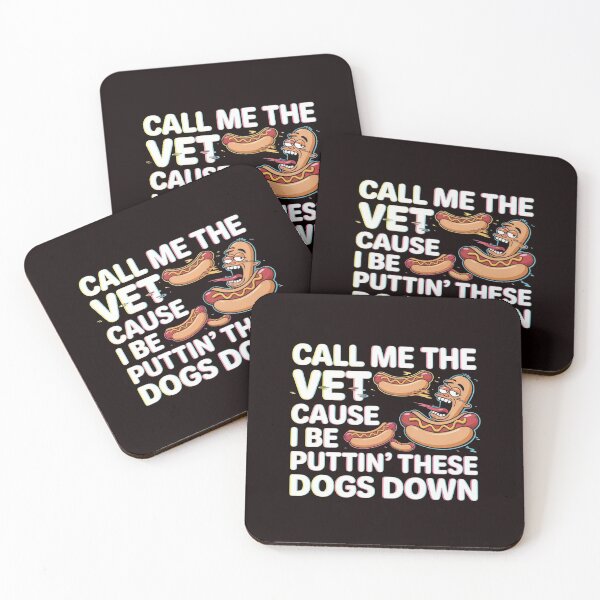 Item preview, Call Me The Vet Cause I Be Puttin These Dogs Down – Glizzy Meme Food Pun Sausage Joke designed and sold by Redgiant87x.