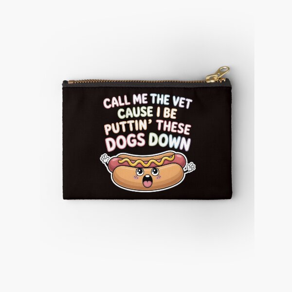 Item preview, Call Me The Vet Cause I Be Puttin These Dogs Down Apparel – Glizzy Meme Food Meme Sausage Joke designed and sold by Redgiant87x.