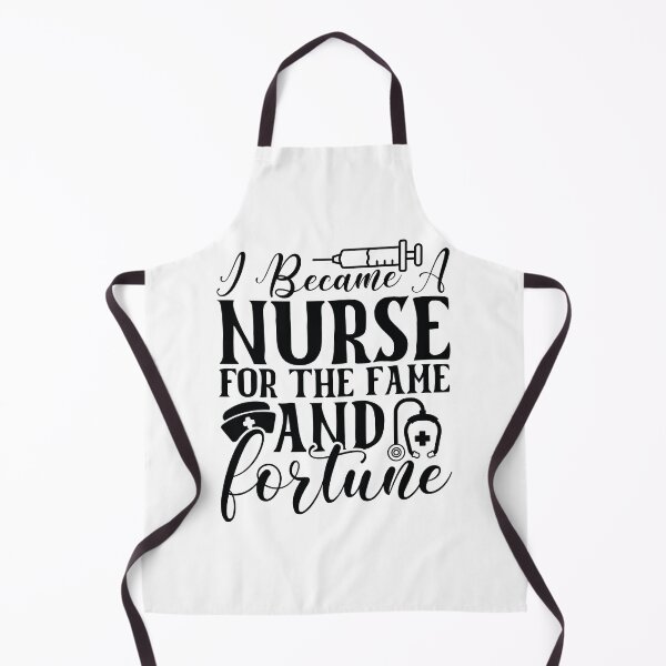 Item preview, Nurse Fame and Fortune - Funny Sarcastic Medical Nursing Life Gift designed and sold by FuzionRaptor.