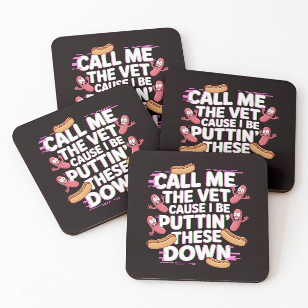 Item preview, Call Me The Vet Cause I Be Puttin These Dogs Down – Sausage Joke Food Meme Glizzy Humor designed and sold by Redgiant87x.