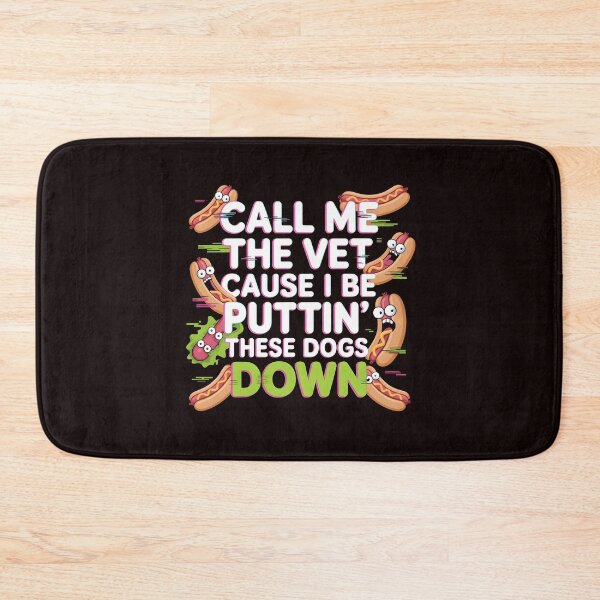 Item preview, Call Me The Vet Cause I Be Puttin These Dogs Down – Food Pun Glizzy Meme Funny Meme designed and sold by Redgiant87x.