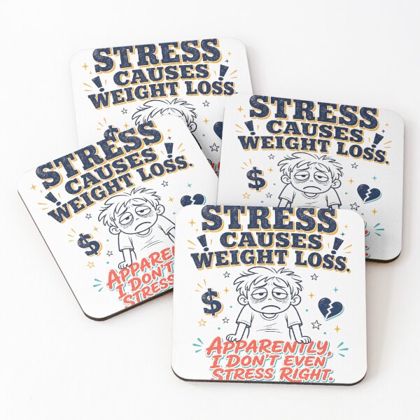 Item preview, Stress Causes Weight Loss - Funny Sarcastic Quote designed and sold by oxsa82.
