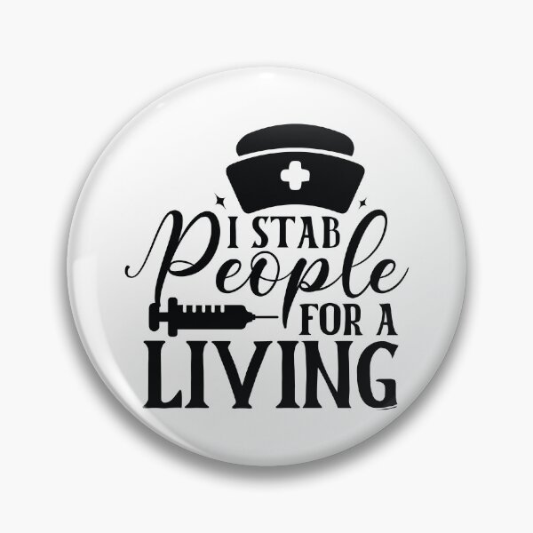Item preview, I Stab People For A Living - Funny Phlebotomy Nursing Life Gift designed and sold by FuzionRaptor.