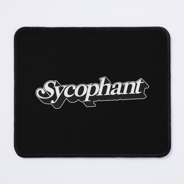 Item preview, SYCOPHANT designed and sold by oddwonders.