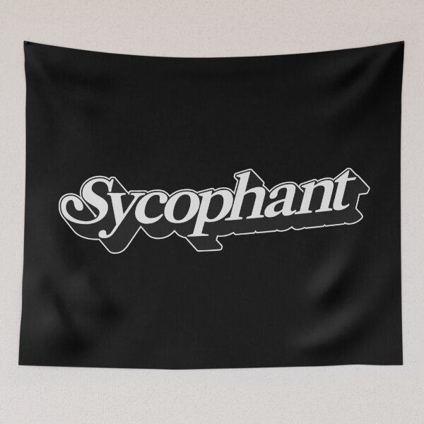Item preview, SYCOPHANT designed and sold by oddwonders.