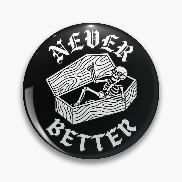Item preview, Never Better (Skelly) designed and sold by shellle in the ocean.