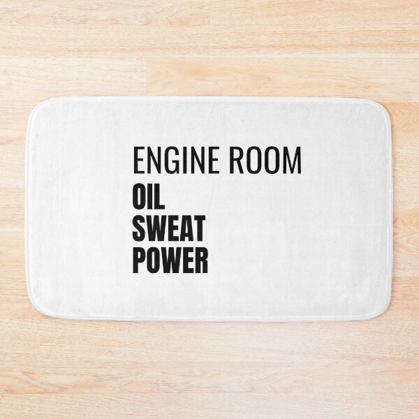 Item preview, Engine Room Oil Sweat Power (Black) designed and sold by ShipCrewNation.