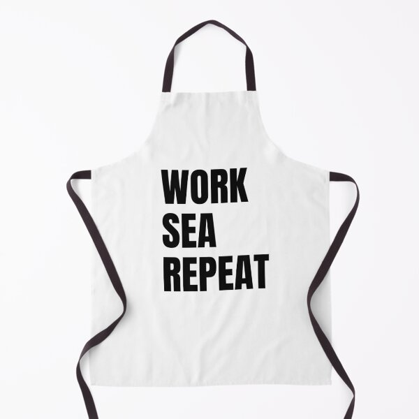 Item preview, Work Sea Repeat (Black) designed and sold by ShipCrewNation.
