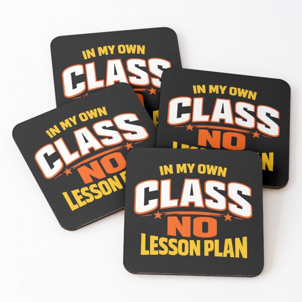 Item preview, In My Own Class No Lesson Plan Bold Teacher Design designed and sold by TeeTimeTreasure.