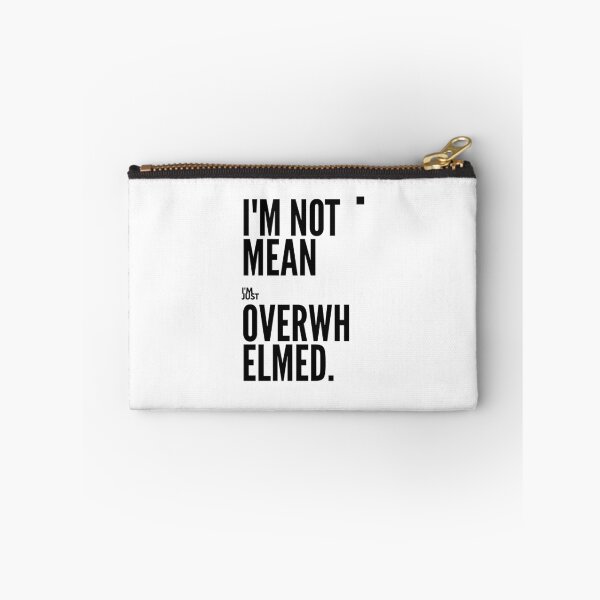 Item preview,  I’m Not Mean Just Overwhelmed Neurodivergent Statement designed and sold by MaxfordStudio.