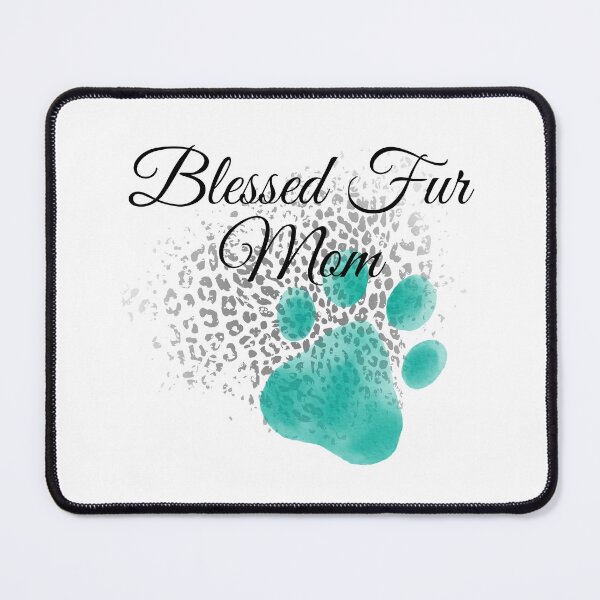 Item preview, Blessed Fur Mom Leopard Print Design with Teal Pawprint designed and sold by jeweleddesigns.