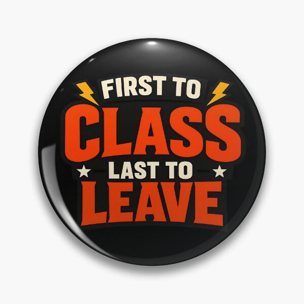 Item preview, First To Class Last To Leave Teacher Design designed and sold by TeeTimeTreasure.