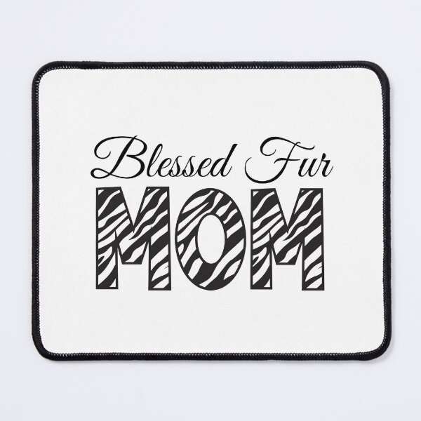 Item preview, Blessed Fur Mom with Zebra Print designed and sold by jeweleddesigns.