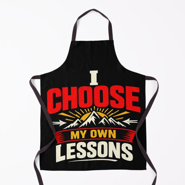Item preview, I Choose My Own Lessons Teacher Design designed and sold by TeeTimeTreasure.