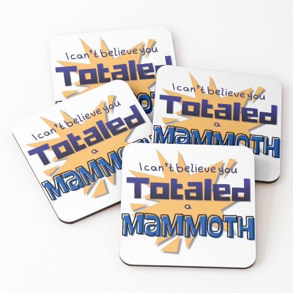 Item preview, You Totaled a Mammoth designed and sold by Further Up Designs.