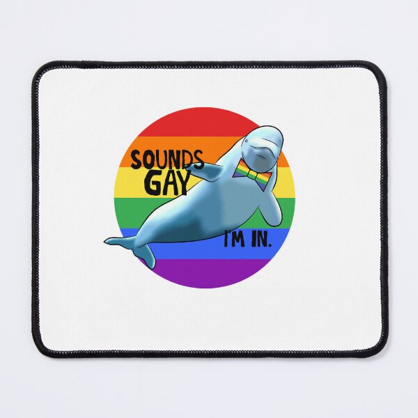 Item preview, sounds gay, i'm in - rainbow bowtie beluga whale designed and sold by thecamillest.
