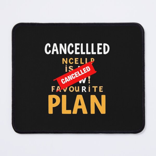 Item preview, Cancelled Is My Favourite Plan Introvert Quote designed and sold by artlife4.