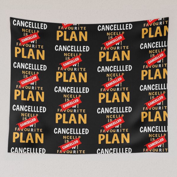 Item preview, Cancelled Is My Favourite Plan Introvert Quote designed and sold by artlife4.