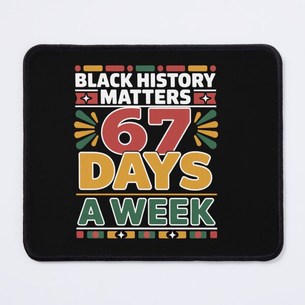 Item preview, Black History Month Six Seven Funny Meme 6 7 Women Men designed and sold by BlassmausArt.