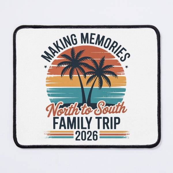 Item preview, MAKING MEMORIES Norths to South FAMILY 2026 designed and sold by BlassmausArt.