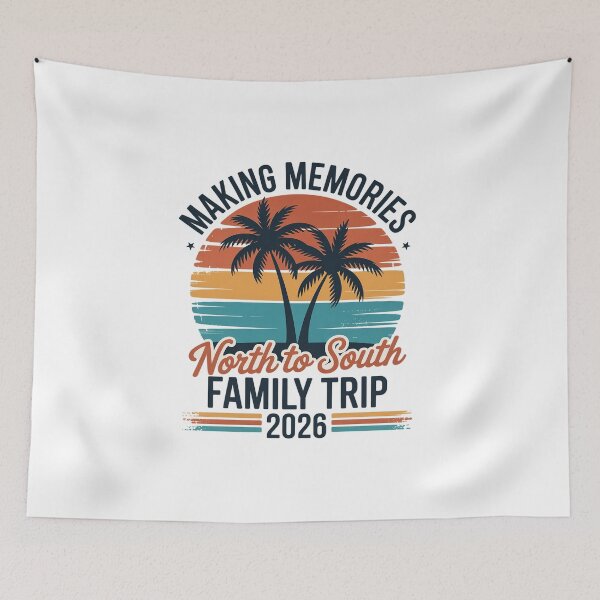 Item preview, MAKING MEMORIES Norths to South FAMILY 2026 designed and sold by BlassmausArt.