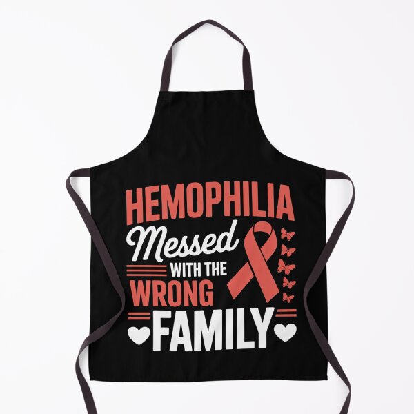 Item preview, Hemophilia Messed With The Wrong Family Hemophilia Awareness designed and sold by BlassmausArt.