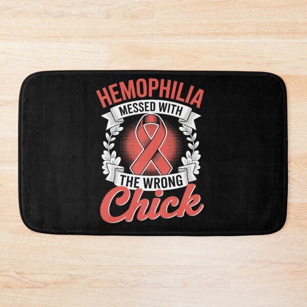 Item preview, Hemophilia Messed Wrong Chick Support Hemophilia Survivor designed and sold by BlassmausArt.