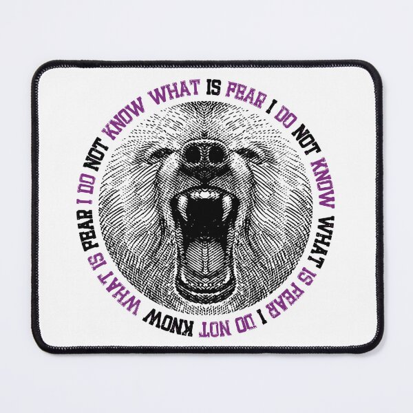 Item preview, I Do Not Know What Is Fear Roaring Bear Art designed and sold by RamyGallery.