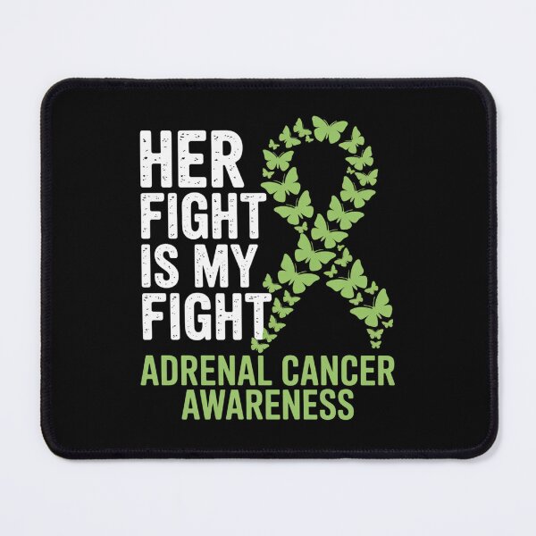 Item preview, Her Fight Is My Fight Adrenal Cancer Awareness designed and sold by BlassmausArt.