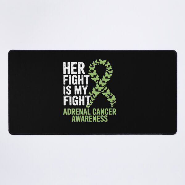 Item preview, Her Fight Is My Fight Adrenal Cancer Awareness designed and sold by BlassmausArt.