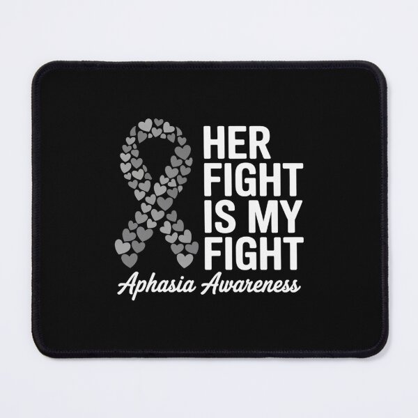 Item preview, Her Fight Is My Fight Aphasia Awareness designed and sold by BlassmausArt.