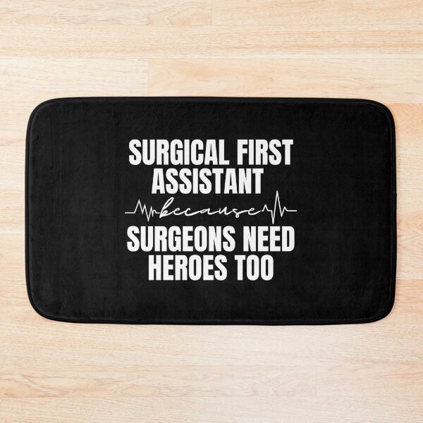 Item preview, Surgical First Assistant Appreciation Surgical Assistant designed and sold by Dondonmart.