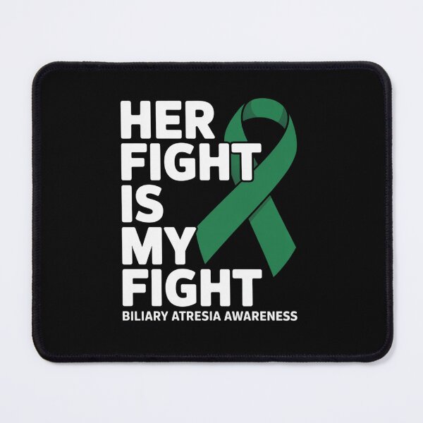 Item preview, Her Fight Is My Fight Biliary Atresia Awareness designed and sold by fferomananul.